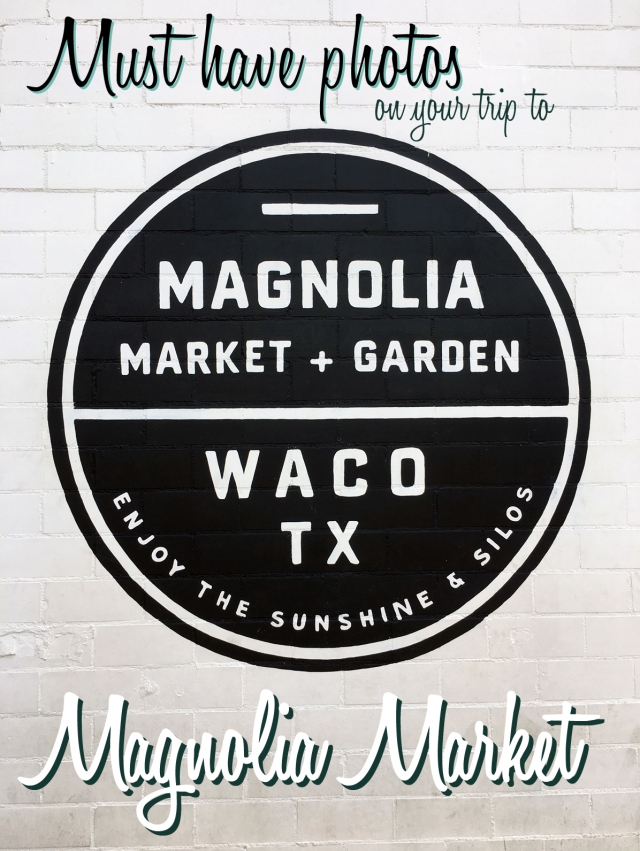 Must have photos on your trip to Magnolia Market